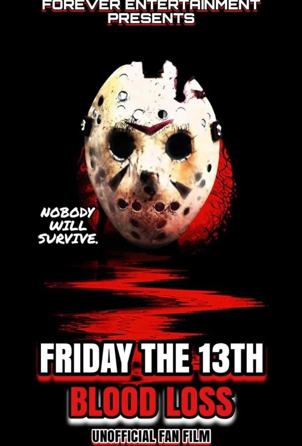 Пятница 13-е: Потеря Крови / Friday the 13th: Blood Loss